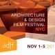 architecture & design film festival.